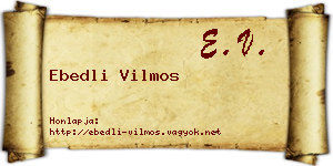 Ebedli Vilmos névjegykártya
